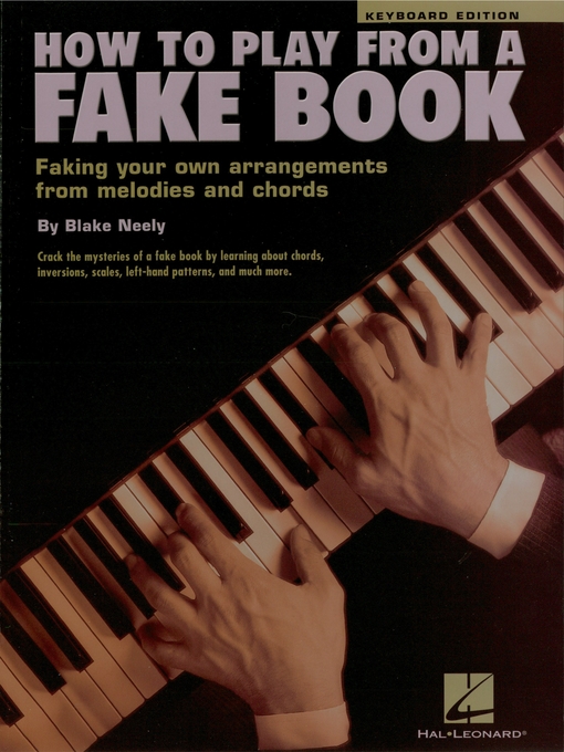 Détails du titre pour How to Play from a Fake Book (Music Instruction) par Blake Neely - Disponible